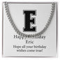 Happy Birthday Eric v02 - Cuban Link Chain