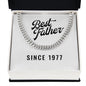 Best Father Since 1977 - Cuban Link Chain