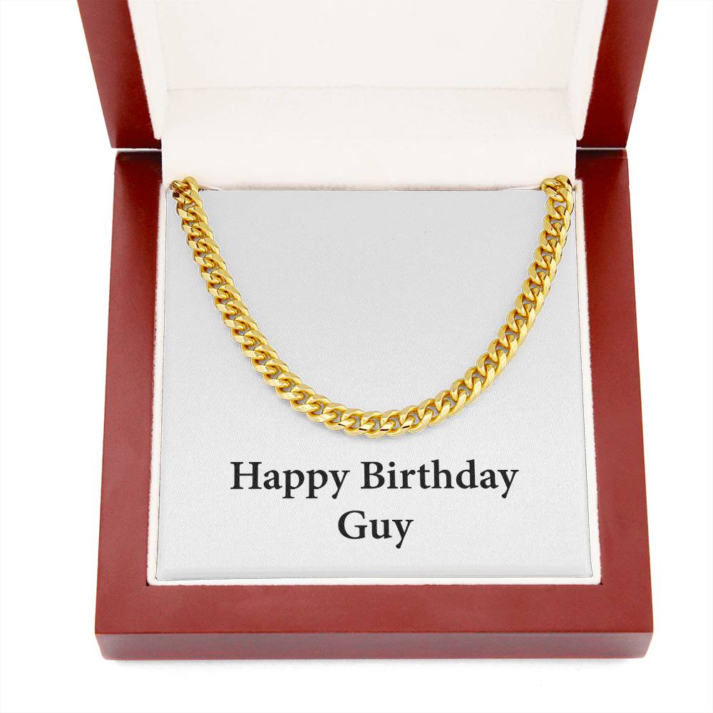 Happy Birthday Guy - 14k Gold Finished Cuban Link Chain With Mahogany Style Luxury Box