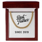 Best Father Since 2019 - 14k Gold Finished Cuban Link Chain With Mahogany Style Luxury Box