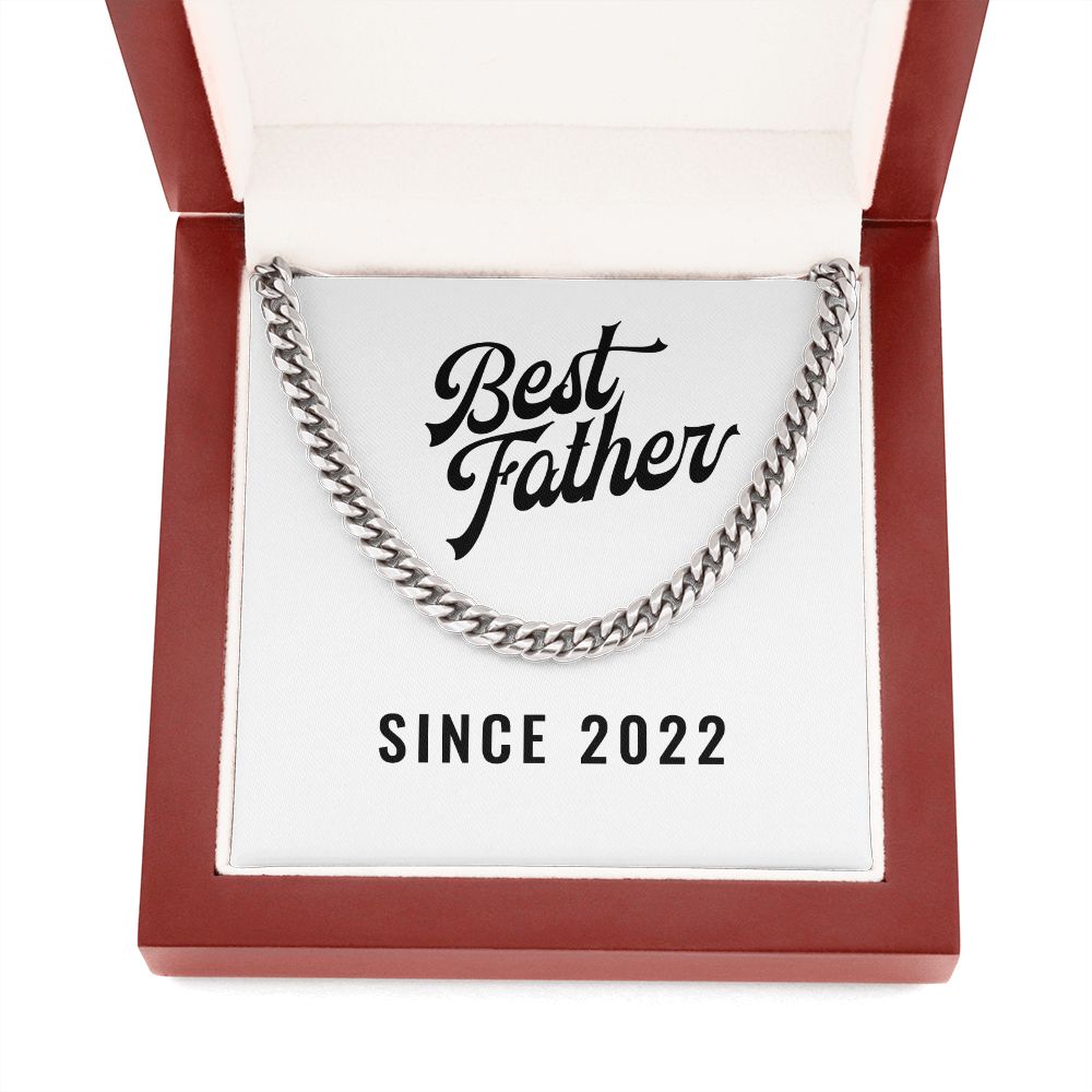 Best Father Since 2022 - Cuban Link Chain With Mahogany Style Luxury Box
