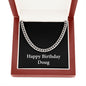 Happy Birthday Doug v2 - Cuban Link Chain With Mahogany Style Luxury Box