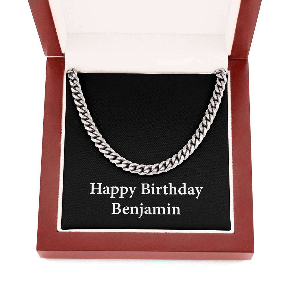 Happy Birthday Benjamin v2 - Cuban Link Chain With Mahogany Style Luxury Box