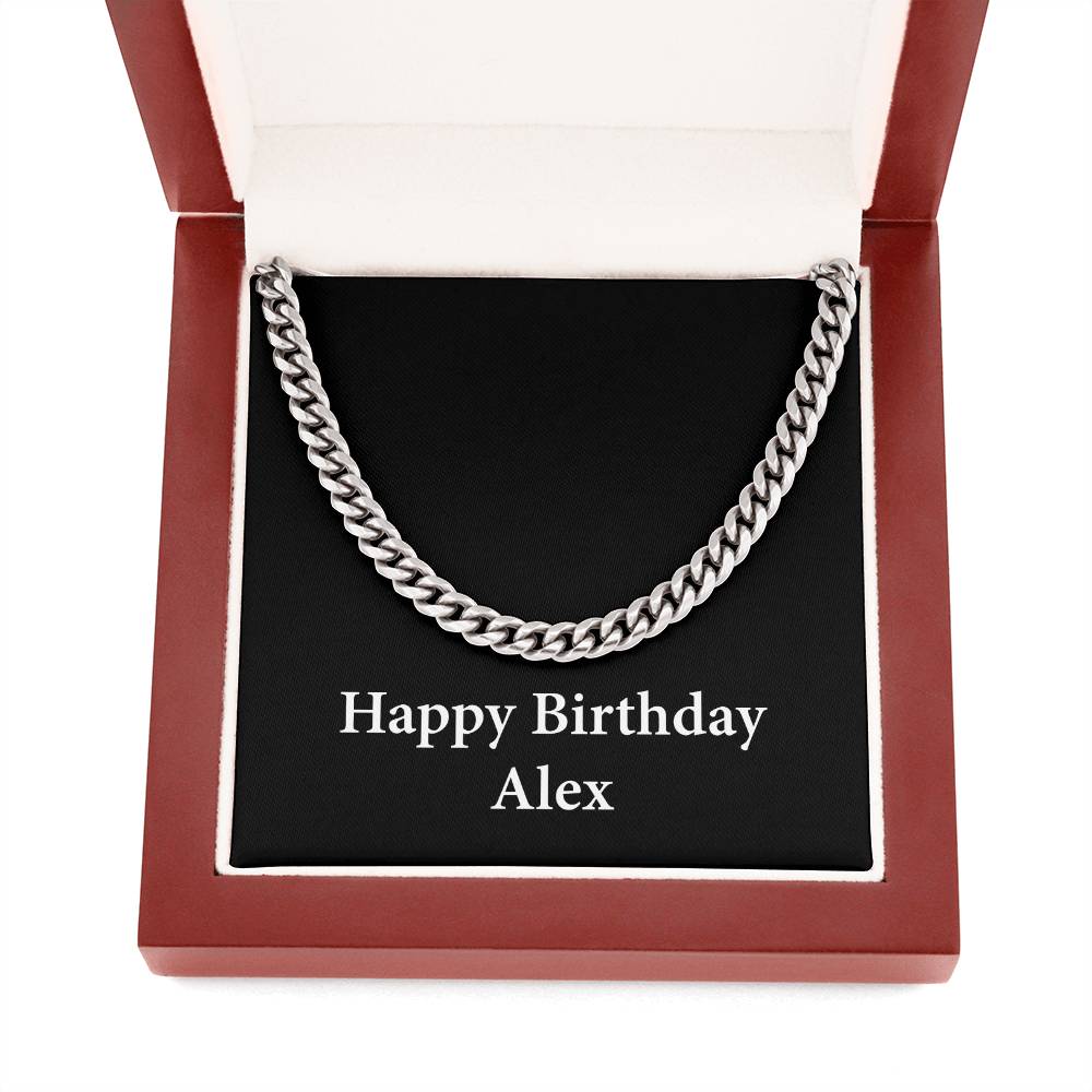 Happy Birthday Alex v2 - Cuban Link Chain With Mahogany Style Luxury Box