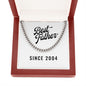 Best Father Since 2004 - Cuban Link Chain With Mahogany Style Luxury Box