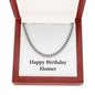Happy Birthday Homer - Cuban Link Chain With Mahogany Style Luxury Box
