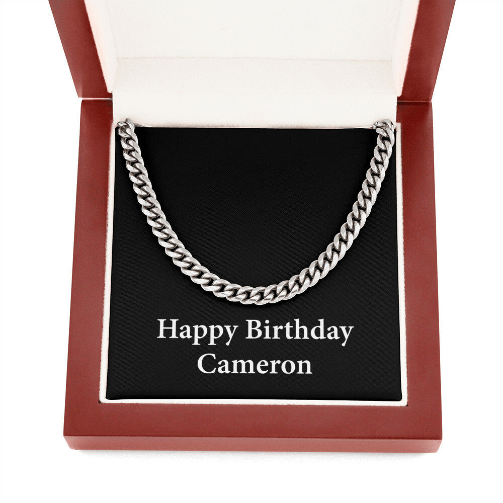 Happy Birthday Cameron v2 - Cuban Link Chain With Mahogany Style Luxury Box