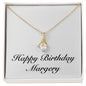 Happy Birthday Margery - 18K Yellow Gold Finish Alluring Beauty Necklace