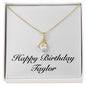Happy Birthday Taylor - 18K Yellow Gold Finish Alluring Beauty Necklace
