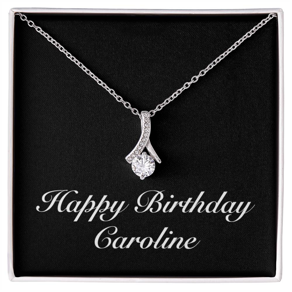 Happy Birthday Caroline v2 - Alluring Beauty Necklace