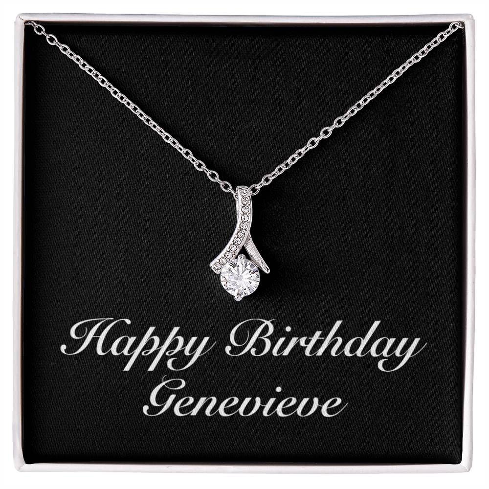 Happy Birthday Genevieve v2 - Alluring Beauty Necklace