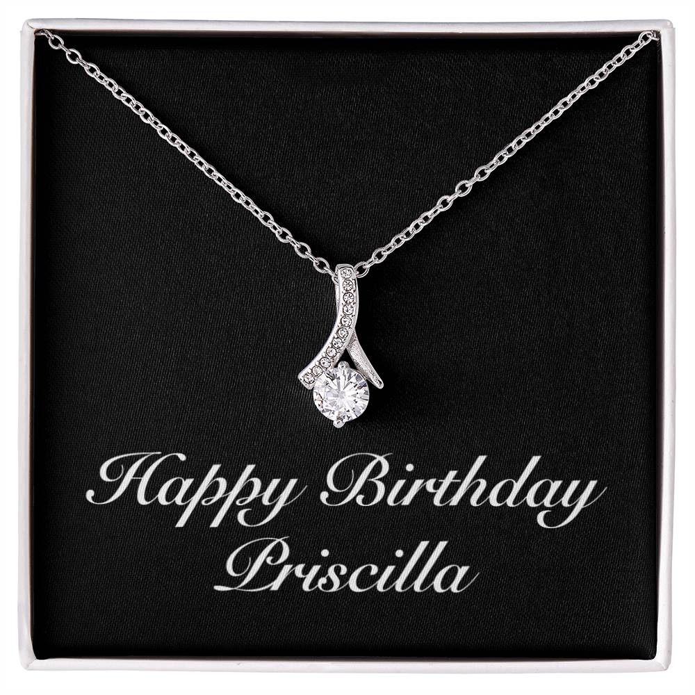 Happy Birthday Priscilla v2 - Alluring Beauty Necklace