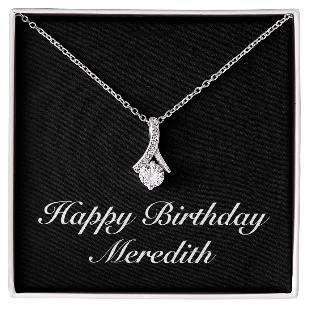 Happy Birthday Meredith v2 - Alluring Beauty Necklace