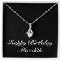 Happy Birthday Meredith v2 - Alluring Beauty Necklace