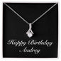 Happy Birthday Audrey v2 - Alluring Beauty Necklace