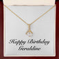 Happy Birthday Geraldine - 18K Yellow Gold Finish Alluring Beauty Necklace With Mahogany Style Luxury Box