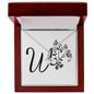 Botanical Monogram W - Alluring Beauty Necklace With Mahogany Style Luxury Box