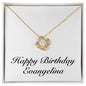 Happy Birthday Evangelina - 18K Yellow Gold Finish Love Knot Necklace