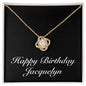 Happy Birthday Jacquelyn v2 - 18K Yellow Gold Finish Love Knot Necklace