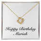 Happy Birthday Mariah - 18K Yellow Gold Finish Love Knot Necklace