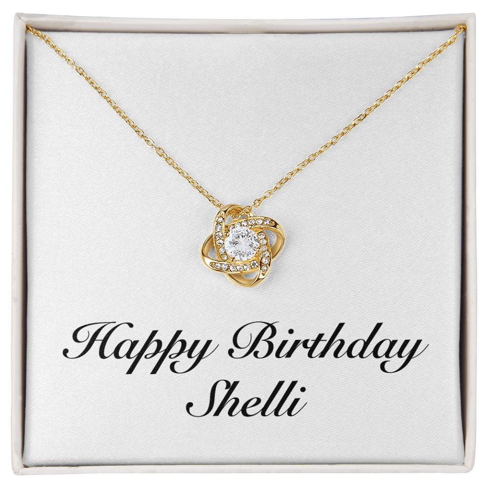 Happy Birthday Shelli - 18K Yellow Gold Finish Love Knot Necklace