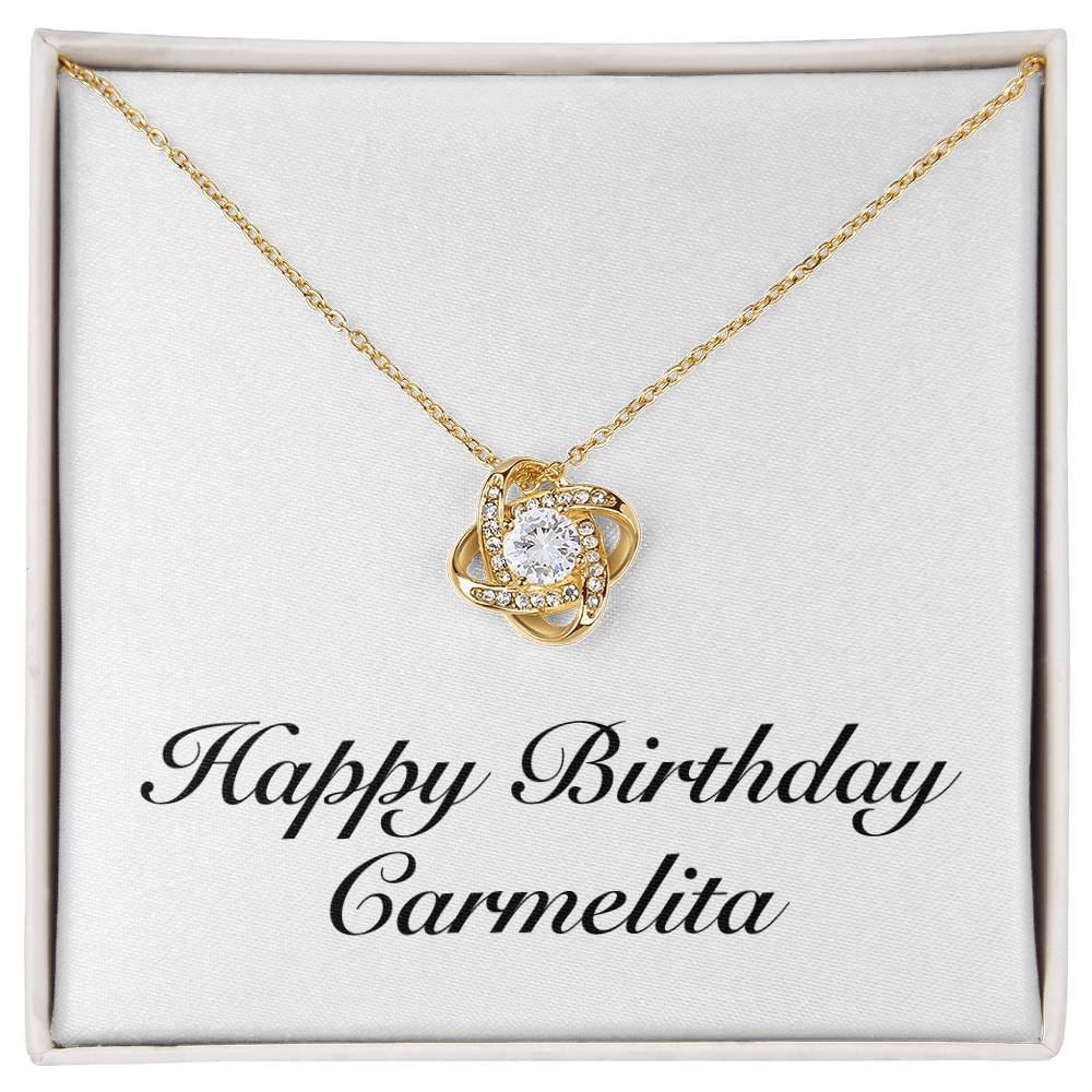 Happy Birthday Carmelita - 18K Yellow Gold Finish Love Knot Necklace