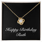 Happy Birthday Ruth v2 - 18K Yellow Gold Finish Love Knot Necklace