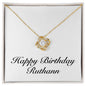 Happy Birthday Ruthann - 18K Yellow Gold Finish Love Knot Necklace