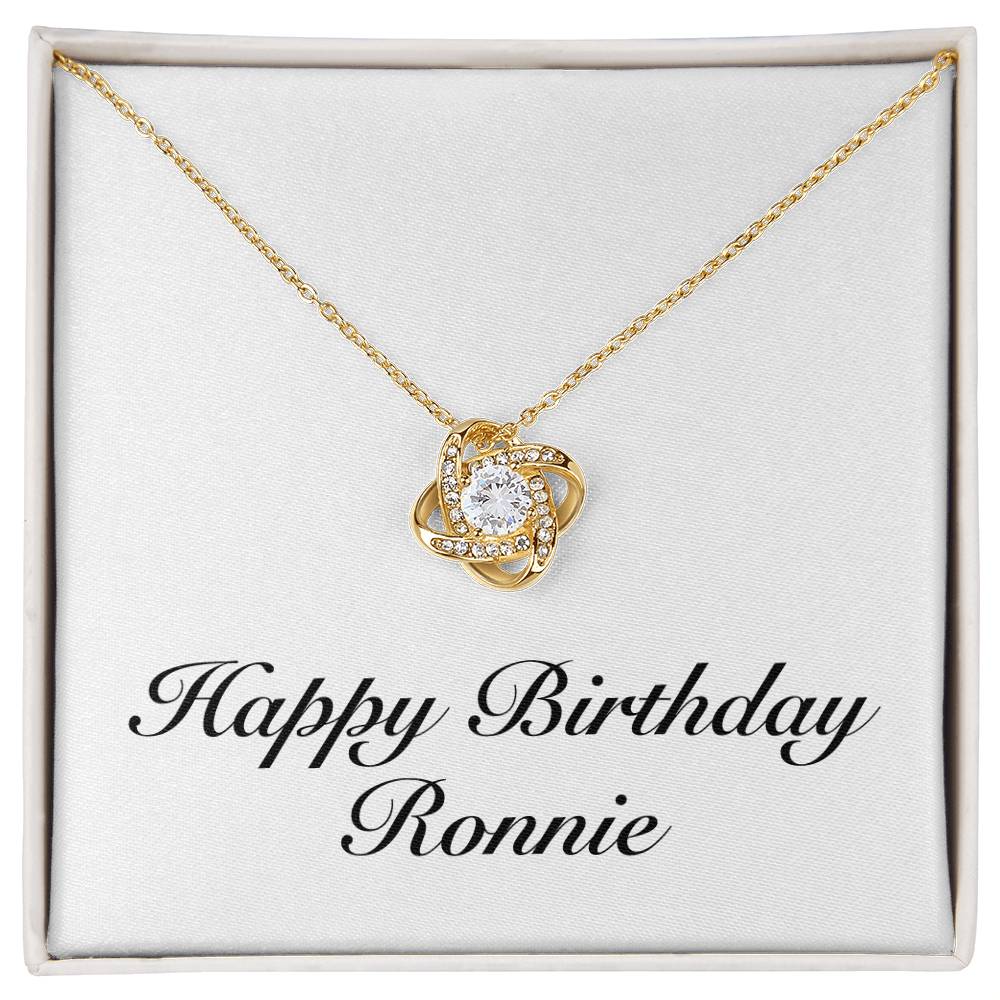 Happy Birthday Ronnie - 18K Yellow Gold Finish Love Knot Necklace