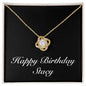 Happy Birthday Stacy v2 - 18K Yellow Gold Finish Love Knot Necklace