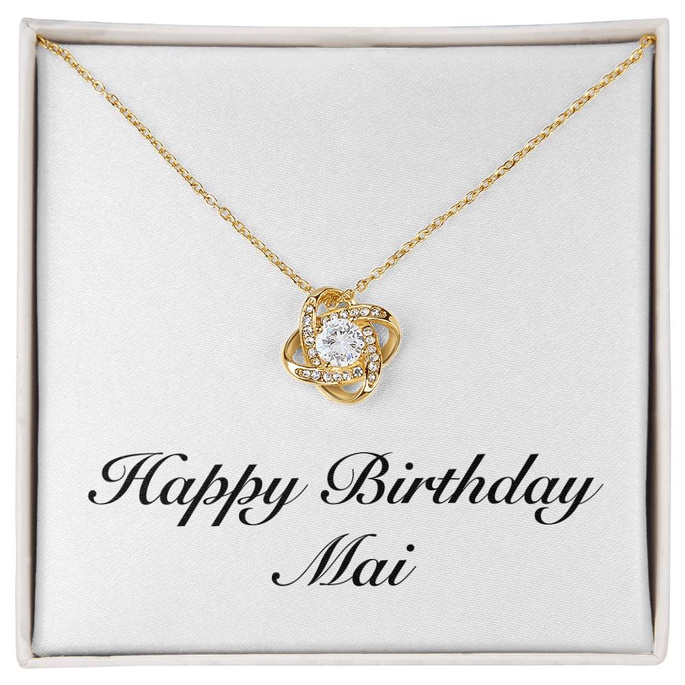 Happy Birthday Mai - 18K Yellow Gold Finish Love Knot Necklace