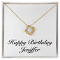 Happy Birthday Jeniffer - 18K Yellow Gold Finish Love Knot Necklace
