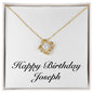 Happy Birthday Joseph - 18K Yellow Gold Finish Love Knot Necklace