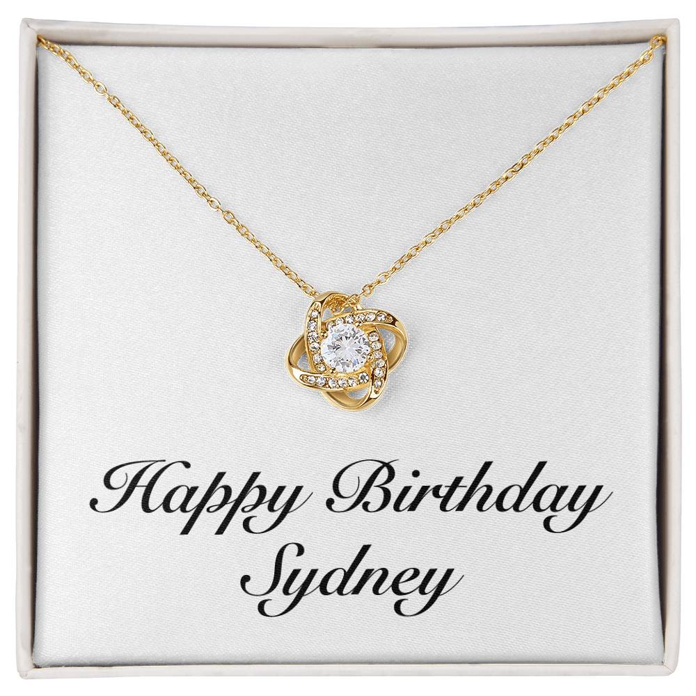 Happy Birthday Sydney - 18K Yellow Gold Finish Love Knot Necklace