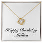 Happy Birthday Mellisa - 18K Yellow Gold Finish Love Knot Necklace