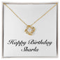 Happy Birthday Sharla - 18K Yellow Gold Finish Love Knot Necklace
