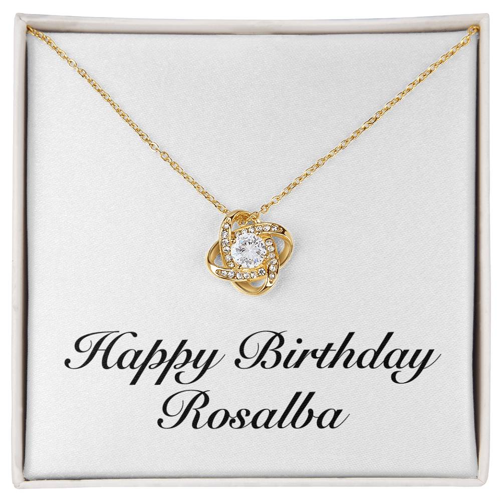 Happy Birthday Rosalba - 18K Yellow Gold Finish Love Knot Necklace