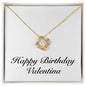 Happy Birthday Valentina - 18K Yellow Gold Finish Love Knot Necklace