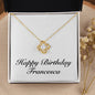 Happy Birthday Francesca - 18K Yellow Gold Finish Love Knot Necklace