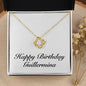Happy Birthday Guillermina - 18K Yellow Gold Finish Love Knot Necklace