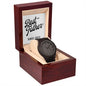 Best Father Since 2022 - Wooden Watch