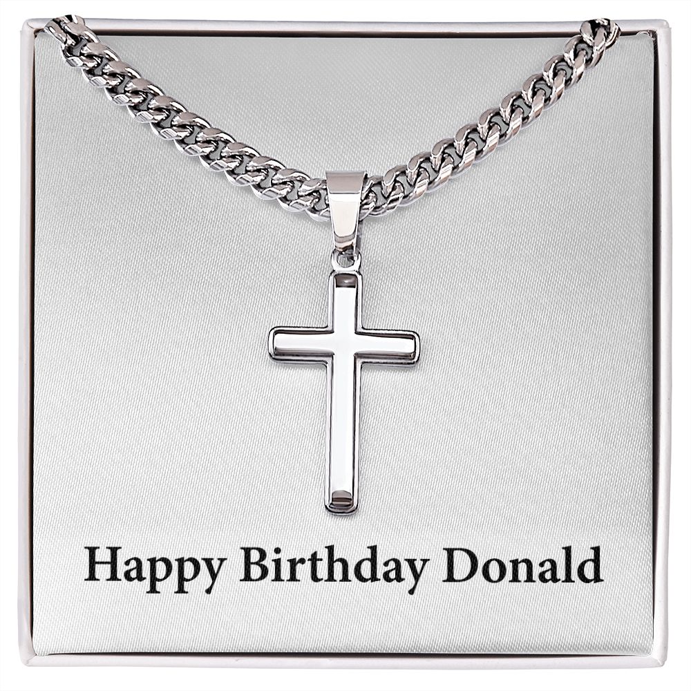 Happy Birthday Donald - Stainless Steel Cuban Link Chain Cross Necklace