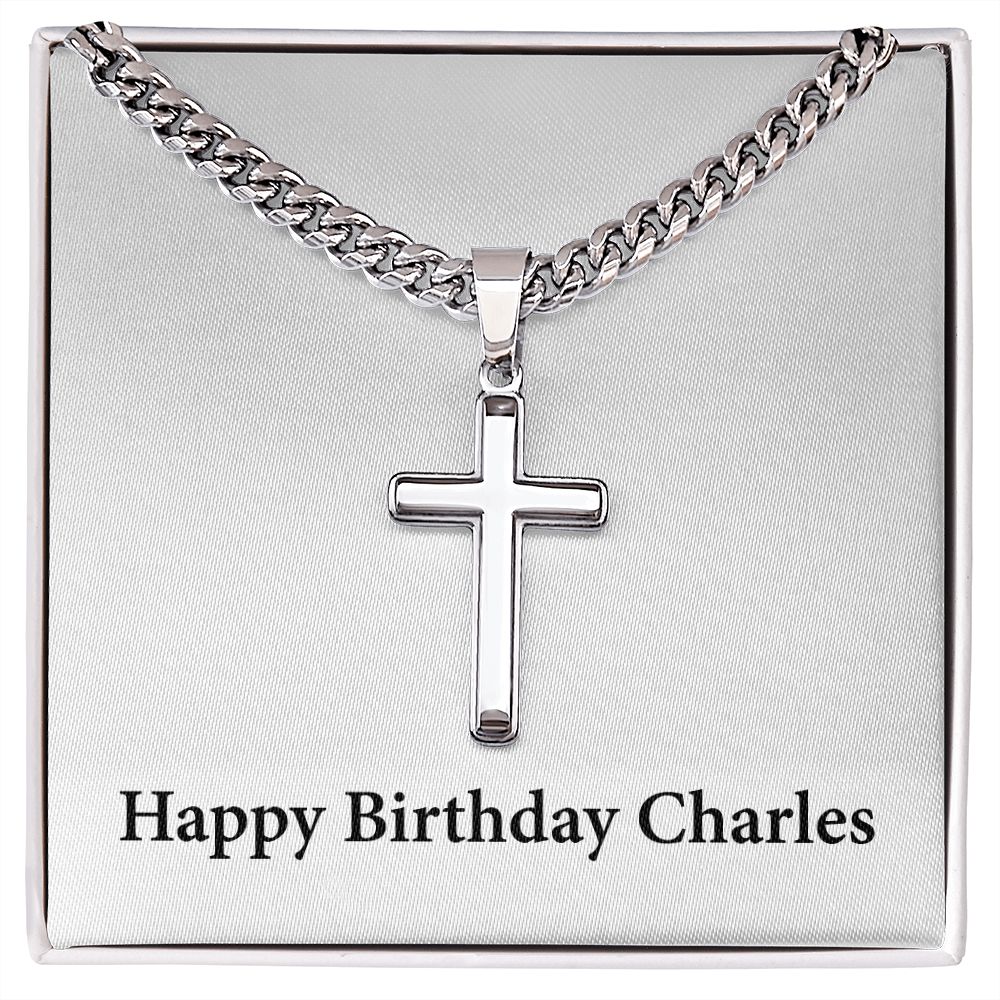 Happy Birthday Charles - Stainless Steel Cuban Link Chain Cross Necklace