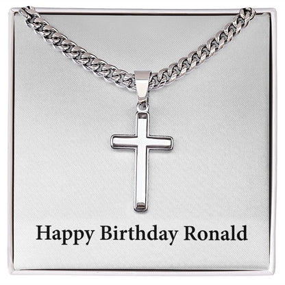 Happy Birthday Ronald - Stainless Steel Cuban Link Chain Cross Necklace
