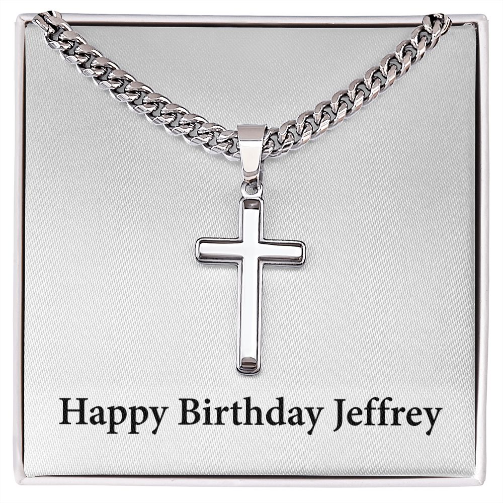 Happy Birthday Jeffrey - Stainless Steel Cuban Link Chain Cross Necklace