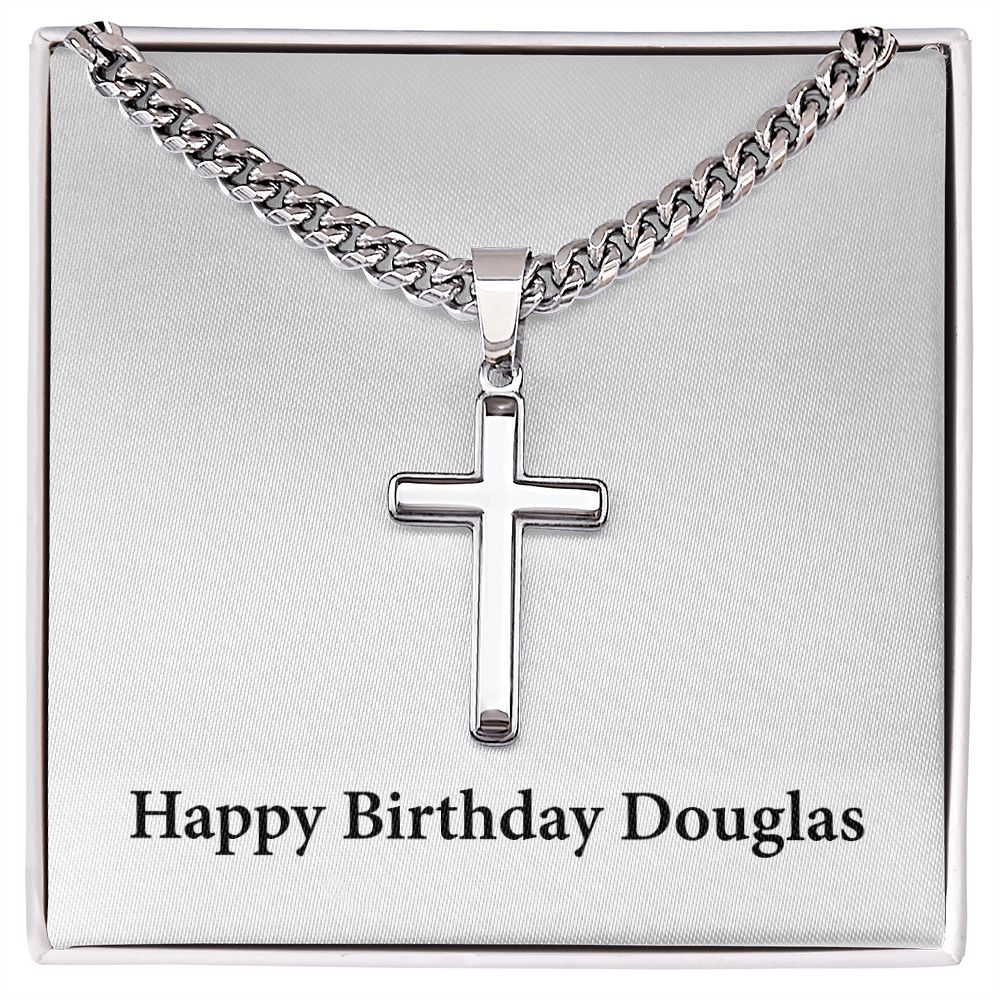 Happy Birthday Douglas - Stainless Steel Cuban Link Chain Cross Necklace