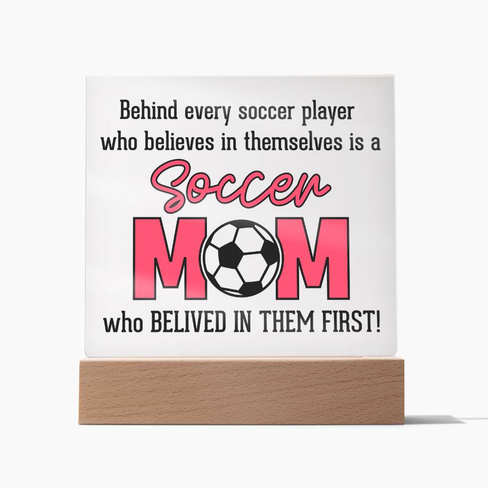 Behind Every Soccer Player - Square Acrylic Plaque