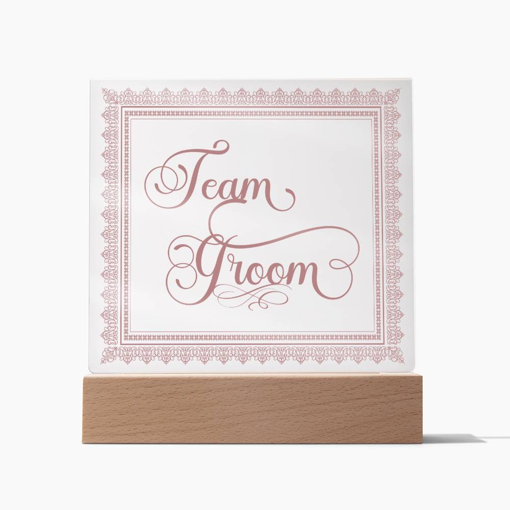 Team Groom (Rose) - Square Acrylic Plaque