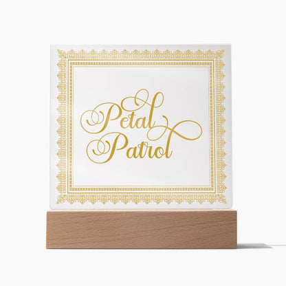 Petal Patrol (Gold) - Square Acrylic Plaque