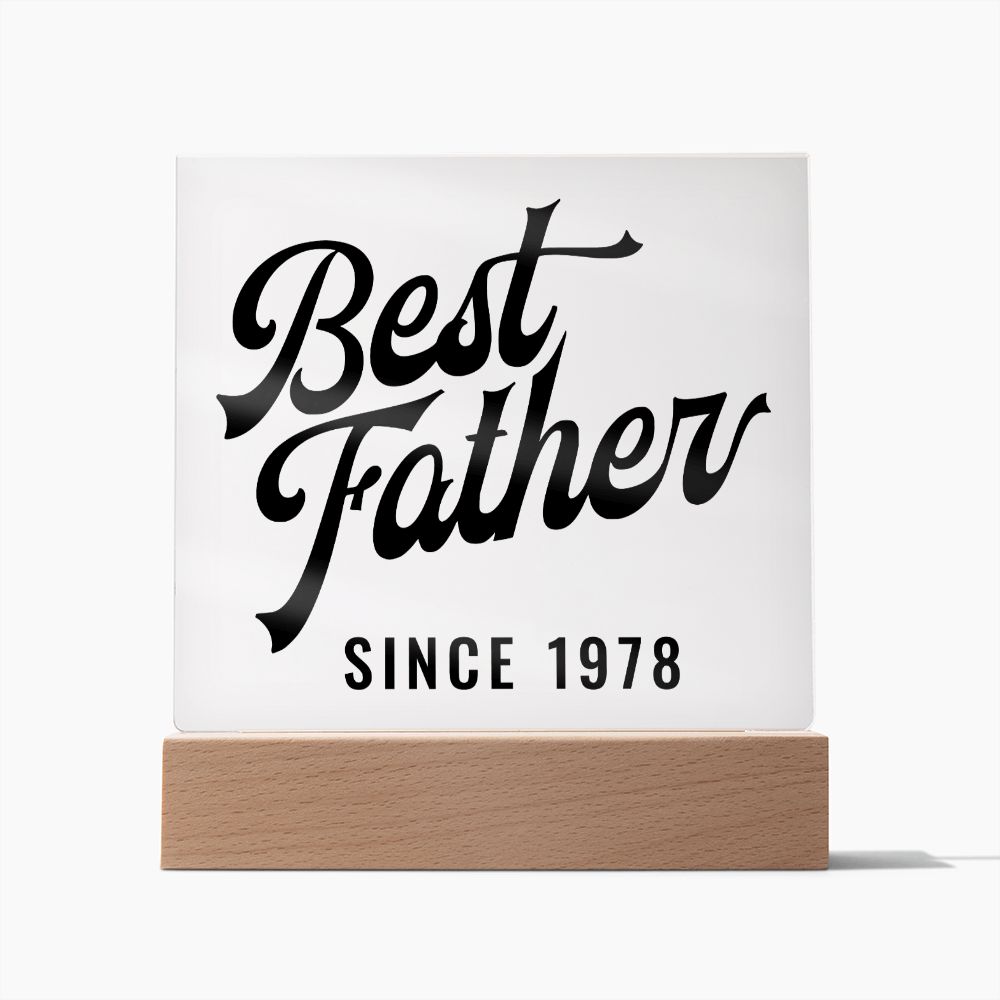 Best Father Since 1978 - Square Acrylic Plaque